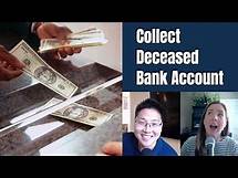 Video thumbnail for E129 How to Collect a Deceased Persons Bank Account