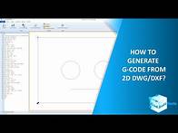 Video thumbnail for How to generate G-code from 2D DWG/DXF?