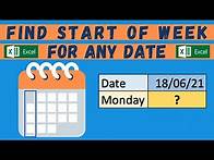Video thumbnail for Find the Start of Week for any Date - Excel Tutorial