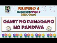 Video thumbnail for FILIPINO 4 || QUARTER 2 WEEK 7 | GAMIT NG PANAGANO NG PANDIWA | MELC-BASED