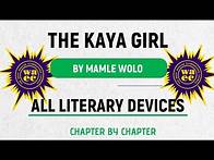 Video thumbnail for The Kaya Girl | Literary Devices | Chapter by Chapter