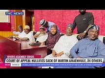 Video thumbnail for Court Of Appeal Rules In Favor Of Pro-Wike Lawmakers, Allows Them Membership Of Rivers Assembly