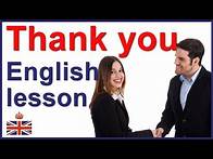 Video thumbnail for THANK YOU and THANKS - How to thank someone in English