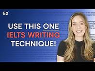 Video thumbnail for Use This ONE TECHNIQUE for IELTS Writing Band 9!