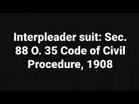 Video thumbnail for Interpleader suit: Sec. 88 Order 35 CPC
