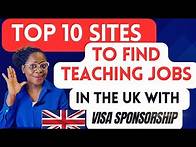 Video thumbnail for TOP 10 SITES TO FIND TEACHING JOBS IN THE UK WITH VISA SPONSORSHIP