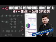 Video thumbnail for AI-Powered Business Performance Reporting Automation with n8n & Gemini 2.5 | Full Workflow Tutorial