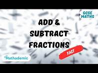 Video thumbnail for How to EASILY Add and Subtract Fractions | GCSE Maths Higher/Foundation