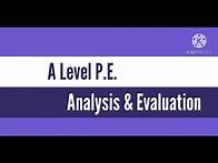 Video thumbnail for How to write A Level PE Analysis and Evaluation AQA NEA ANALYSIS SECTION