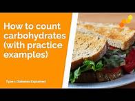 Video thumbnail for How to Count Carbohydrates (with practice examples)