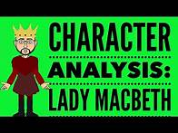 Video thumbnail for Character Analysis: Lady Macbeth