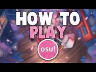 Video thumbnail for How to Play osu! (Tips & Advice for Beginners) [UPDATED]