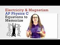 Video thumbnail for Equations to Memorize for AP Physics C: Electricity and Magnetism