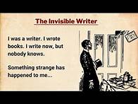 Video thumbnail for Improve your English ⭐ English Short Story - The Invisible Writer