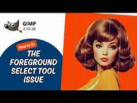 Video thumbnail for How to fix the Foreground Select Tool issue in GIMP- vertical lines.