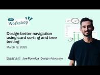 Video thumbnail for Live workshop: Design better navigation using card sorting and tree testing