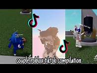 Video thumbnail for Couple roblox tiktok compilation