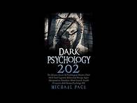 Video thumbnail for Dark Psychology 202: Psychological Warfare, Dark NLP, Dark CBT, Manipulation, Mind Control