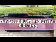 Video thumbnail for Review tupsio 8K UHD 70MP Digital Camera with 32GB Card Rugged Waterproof Dustproof Shockproof Dual-