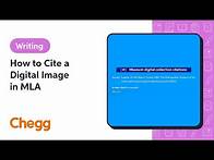 Video thumbnail for How to Cite a Digital Image in MLA | Chegg