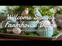 Video thumbnail for 🌷🌿 Welcome Spring with These 24 Vintage Farmhouse Decor Ideas