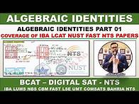 Video thumbnail for ALGEBRA | ALGEBRAIC IDENTITIES PART 01 | BCAT MATHS | SAT MATHS | LCAT MATHS | IBA NUST LUMS MATHS