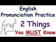 Video thumbnail for English Pronunciation Practice: "2 Things" You MUST Know