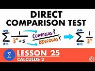 Video thumbnail for Direct Comparison Test | Calculus 2 Lesson 25 - JK Math