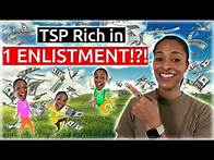 Video thumbnail for How to Get Rich with the TSP in 1 Enlistment | Military Retirement | TSP Tips