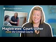 Video thumbnail for Inside the Criminal Courts with Magistrates' Court usher Jennifer