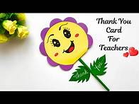Video thumbnail for Easy DIY Thank You Card Ideas | Easy Beautiful Thank You Card for Teachers | Thank you Greeting Card