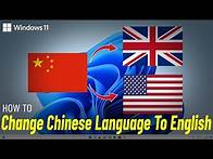 Video thumbnail for Change Chinese Language to English in Windows 11 | Convert windows 11 from chinese to english 🇨🇳 🇬🇧