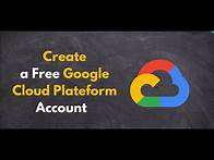 Video thumbnail for Create Free Google Cloud Platform Account