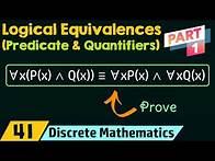 Video thumbnail for Logical Equivalences Involving Predicates & Quantifiers (Part 1)