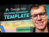 Video thumbnail for Free Google Ads Keyword Research Template