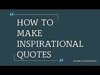 Video thumbnail for How To Make Inspirational Quotes {Adobe Illustrator}