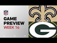 Video thumbnail for New Orleans Saints vs. Green Bay Packers | 2024 Week 16 Game Preview