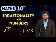 Video thumbnail for Understanding the Irrationality of Numbers | Class 10 Maths Explained