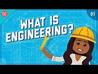 Video thumbnail for What is Engineering?: Crash Course Engineering #1