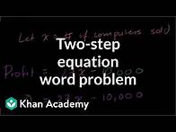 Video thumbnail for Basic linear equation word problem | 7th grade | Khan Academy
