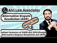 Video thumbnail for Salient Features of PADR Act 2019 (Punjab Alternative Dispute Resolution) | Annual 2024 | Lecture 12