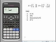 Video thumbnail for Entering and Calculating with Matrices with the fx-991EX Scientific Calculator