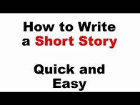 Video thumbnail for How to Write a Short Story - Quick and Easy