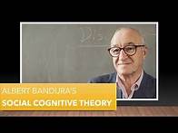 Video thumbnail for Albert Bandura's Social Cognitive Theory - Cognitive Psychology Special Topic