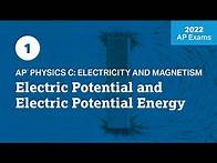 Video thumbnail for 2022 Live Review 1 | AP Physics C: E&M | Electric Potential and Electric Potential Energy