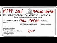 Video thumbnail for O'LEVEL MATHEMATICS NOVEMBER 2022 PAPER 2 FULL PAPER ZIMSEC @mathszoneafricanmotives