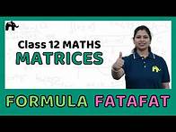 Video thumbnail for Matrices | Class 12 Maths Formulas sheet chapter wise | CBSE NCERT JEE
