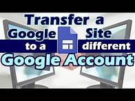 Video thumbnail for How to Transfer a Google Site - Change Ownership from one Google Account to Another (2019)