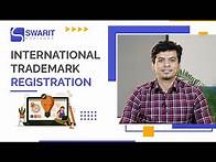 Video thumbnail for International Trademark Registration | How to Apply for International Trademark? - Swarit Advisors