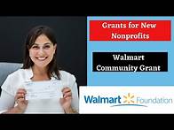Video thumbnail for Grants for New Nonprofits: Walmart Community Grant // How to apply